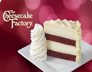 2 Free Slices of Cake from Cheesecake Factory